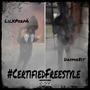 #CERTIFIEDFREESTYLE (feat. Dayma8it) [Explicit]