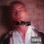 Madness (Explicit)