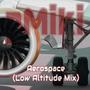 Aerospace (Low Altitude Mix)