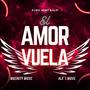 El Amor Vuela (feat. Machety Music)