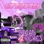 Bread 4 Riches (Explicit)