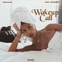 Wake Up Call (Remastered 2022)