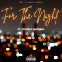 For The Night (Explicit)