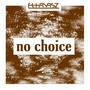 No Choice