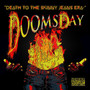 DoomsDay (Death to the Skinny Jeans Era) [Explicit]