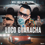 Loco Guaracha