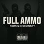 FULL AMMO (feat. DEDINSKY) [Explicit]