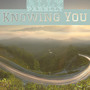 Knowing You