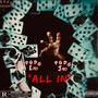 All In (feat. PGDG Jbo) [Explicit]