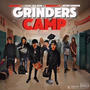 Grinders Camp (Explicit)