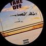 Take Off (Explicit)