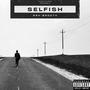 Selfish (Explicit)