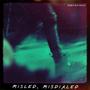 MISLED, MISDIALED (Explicit)