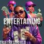 Entertaining (Explicit)