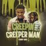 Creepin Creeper Man (Explicit)