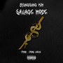 SAVAGE MODE (Explicit)