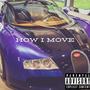 Watch How I Move (feat. S.Corleone) [Explicit]