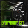 Everybody Get