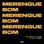 MERENGUE BOM