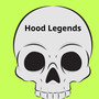 Hood Legends (Explicit)
