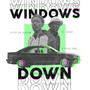 Windows Down (feat. Impakt & Chevie Raw)