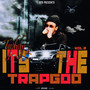 It’s the Trapgod Vol.2 (Explicit)