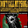 Don't Call My Phone (Explicit)