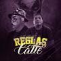 Reglas De La Calle (feat. TH) [Explicit]