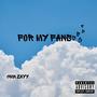 For My Fans (Explicit)