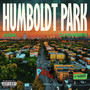 Humboldt Park (Explicit)