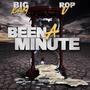 Been a Minute (feat. Big Kam) [Explicit]