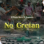 No Creían (Explicit)