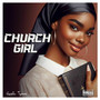 Church Girl (Single) [Explicit]