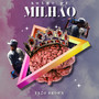 SONHO DE MILHÃO