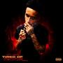 Tired Of Thuggin (Explicit)