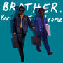 Brother (Explicit)