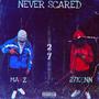 Never Scared (feat. 27Kenn) [Explicit]