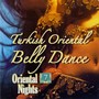 Oriental Nigths 7 (Turkish Belly Dance)