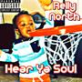 Hear Ya Soul (Explicit)