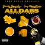 All Dabs (feat. Tipsy & Big Fam) [Explicit]