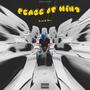 Peace of Mind (Explicit)