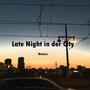 Late Night in der City