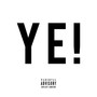 YE! (Explicit)