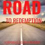 Road To Redemption (Explicit)