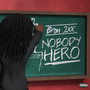 Nobody Hero (Explicit)