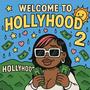 Welcome To HollyHood 2 (Explicit)