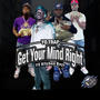 Get ya mind right (Explicit)