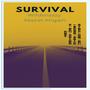 Survival (feat. Max'el Ahgain) [Explicit]