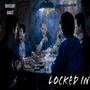 Locked In (Explicit)