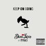 Keep On Going (feat. Myagi) [Explicit]